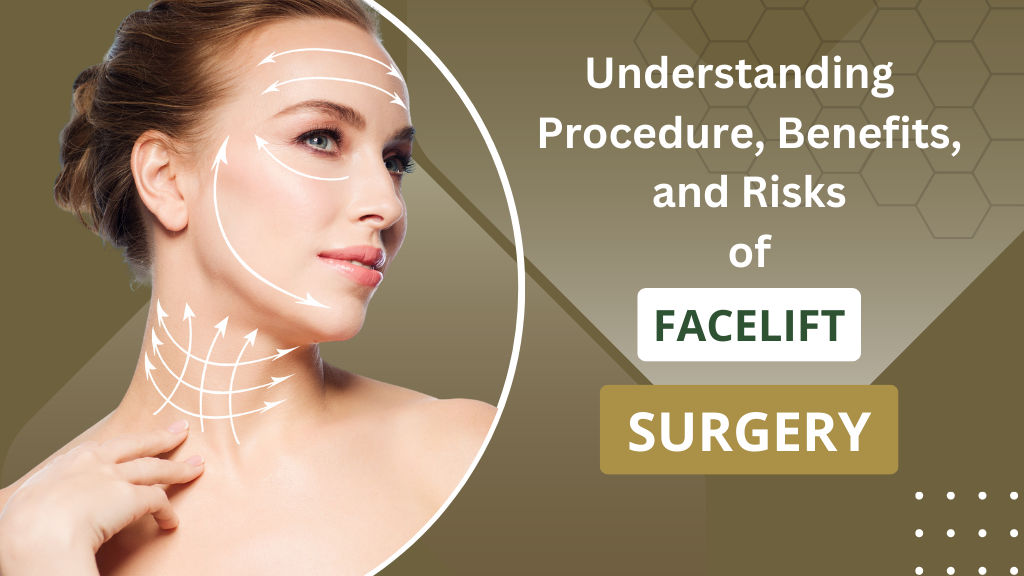 face lift surgery procedure